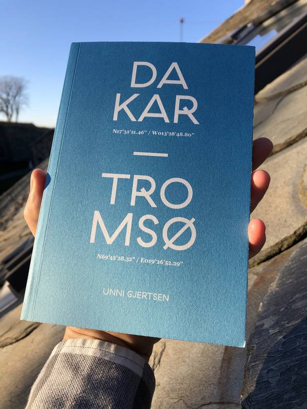 Unni Gjertsen - Dakar  Tromsø