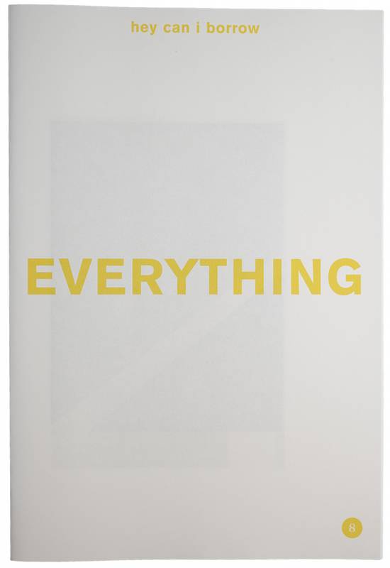 Sverres Zine - Nr.8 - Hey can I borrow everything