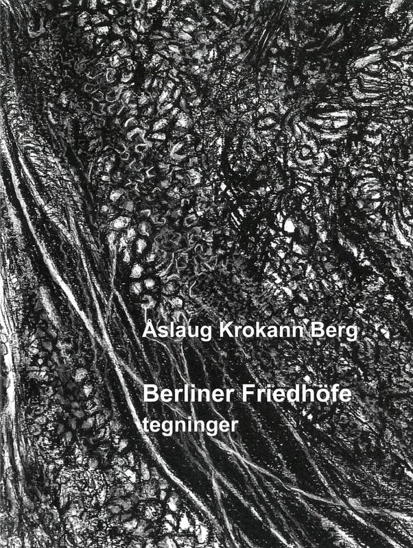 Åslaug Krokann Berg - Berliner Friedhöfe