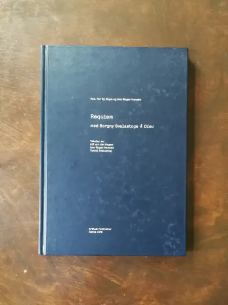 Requiem med Borgny Svalastogs À Dieu 