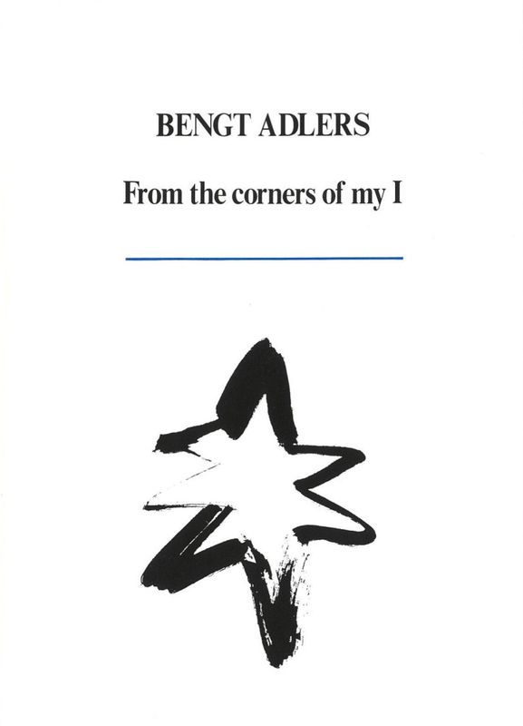 Bengt Adlers - From the corners of my I