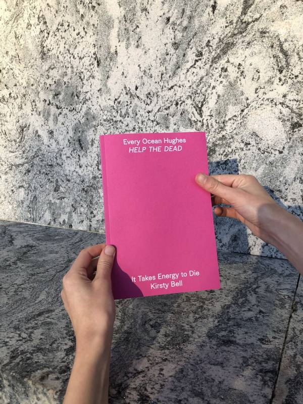 Kirsty Bell - It Takes Energy to Die
